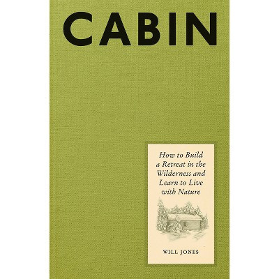 Cabin - by  Will Jones (Hardcover) | Target