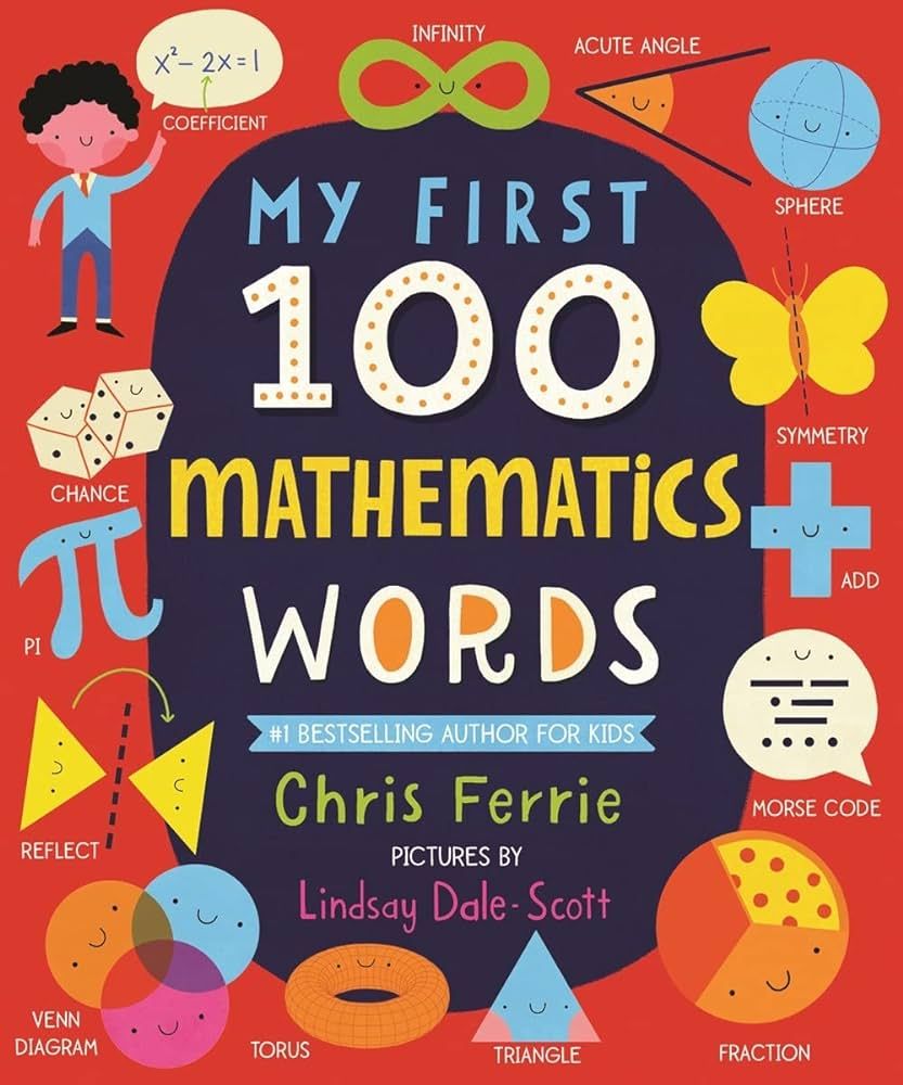 My First 100 Mathematics Words: Introduce Babies and Toddlers to Algebra, Geometry, Calculus and ... | Amazon (US)