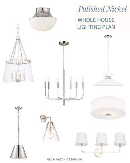 Need help picking out light fixtures for your whole house? I’ve got three plans in different finishes with coordinating light fixtures - this is the polished nickel one! Check out my other posts for brass and matte black.

P.S. I love mixing metals too, but I’m keeping it simple with these plans!