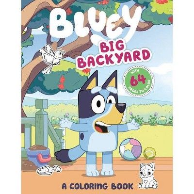 Big Backyard: A Coloring Book - (Bluey) (Paperback) | Target