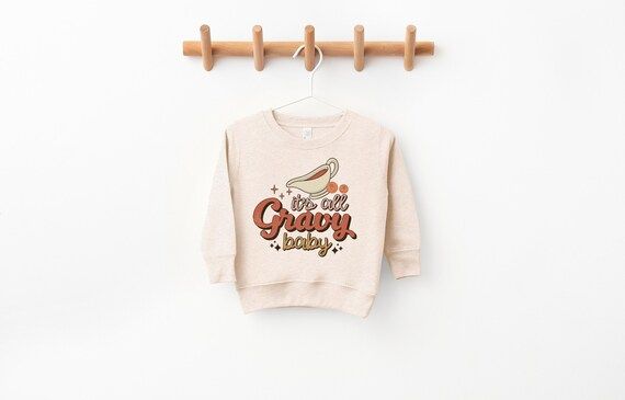 It's All Gravy Baby Sweatshirt Funny Thanksgiving - Etsy | Etsy (US)