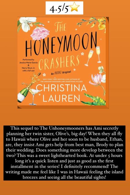 26. The Honeymoon Crashers by Christina Lauren :: 4.5/5⭐️. This sequel to The Unhoneymooners has Ami secretly planning her twin sister, Olive’s, big day! When they all fly to Hawaii where Olive and her soon to be husband, Ethan, are, they insist Ami gets help from best man, Brody to plan their wedding. Does something more develop between the two? This was a sweet lighthearted book. At under 5 hours long it’s a quick listen and just as good as the first installment in the series! I definitely recommend! The writing made me feel like I was in Hawaii feeling the island breezes and seeing all the beautiful sights!

#LTKhome #LTKtravel