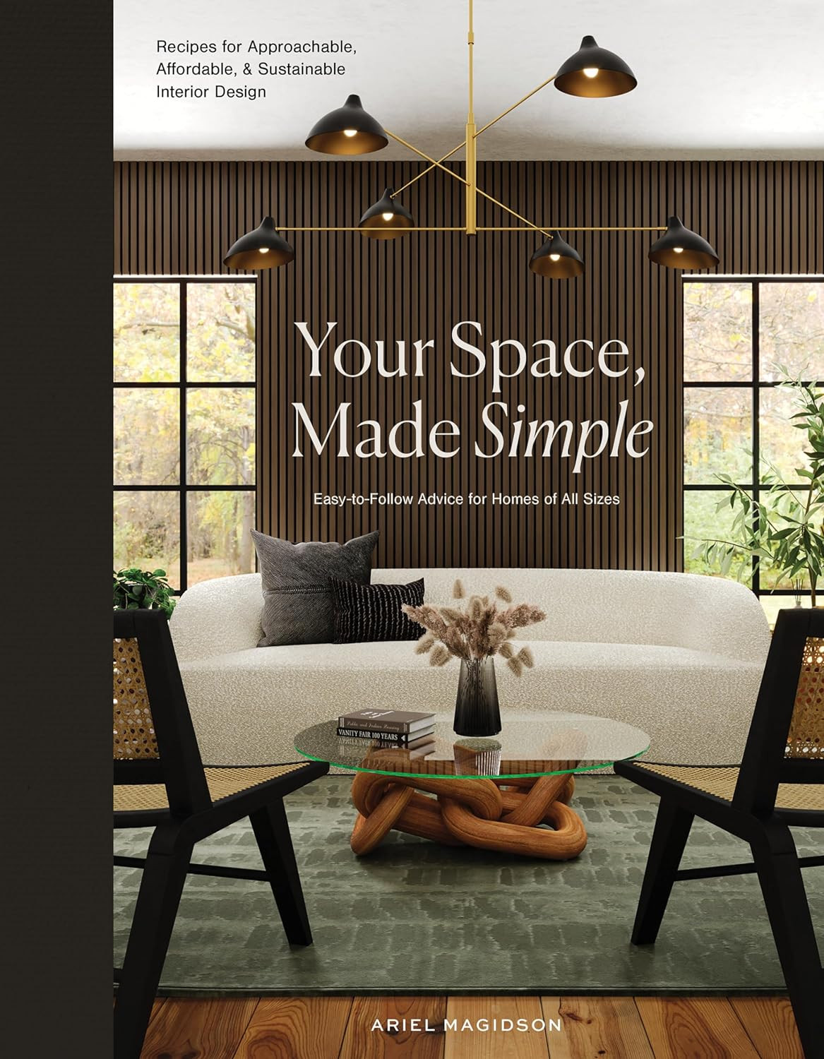Your Space, Made Simple: Interior Design that's Approachable, Affordable, and Sustainable | Amazon (US)