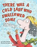 There Was a Cold Lady Who Swallowed Some Snow!: Lucille Colandro, Jared Lee: 9780439567039: Amazo... | Amazon (US)