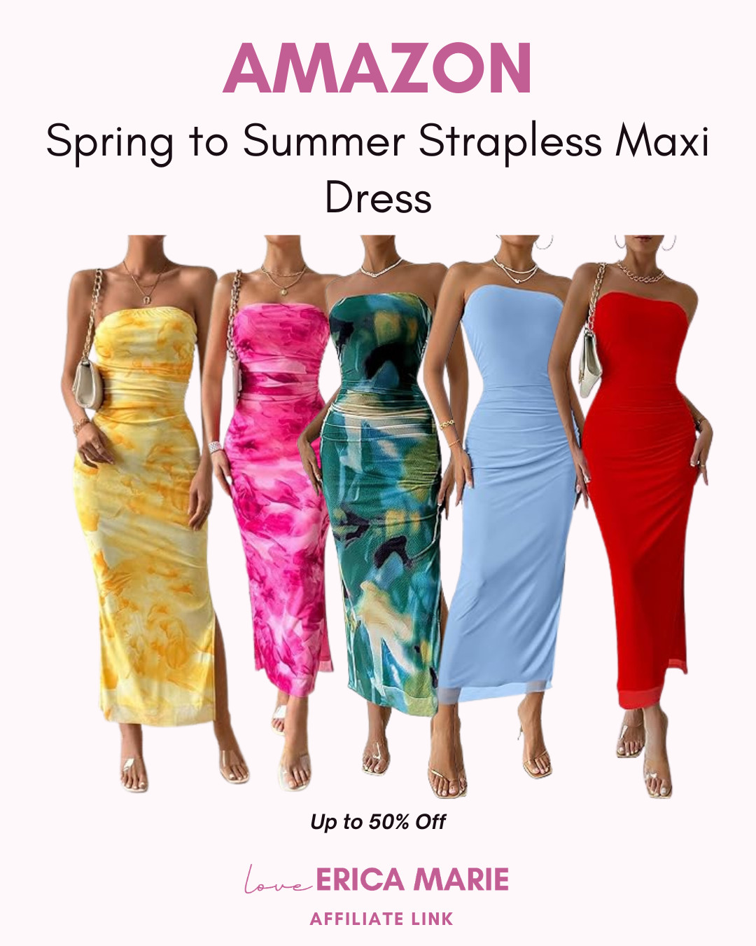 Spring to Summer Strapless Maxi
Up to 50% Off 

 #LTKootd #LTKSeasonal #LTKSaleAlert