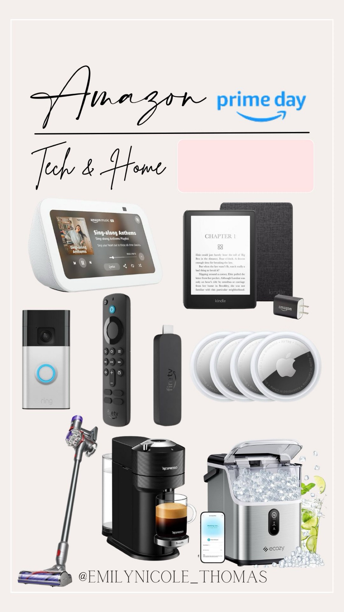 Amazon Prime Day ~ Tech & Home

Amazon, Amazon finds, Amazon Echo, Kindle, Ring camera, fire stick, Apple AirTags, Dyson vacuum cleaner, Nespresso coffee maker, & nugget ice maker 

#LTKHome #LTKxPrimeDay #LTKGiftGuide