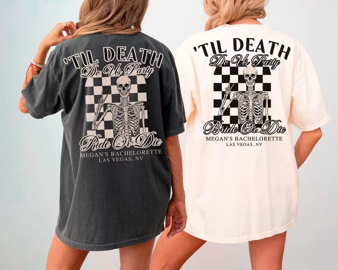 Bride or Die Funny Bachelorette Party Shirts,skeleton Bride Shirt,til Death Do Us Party, Hallowee... | Etsy (US)
