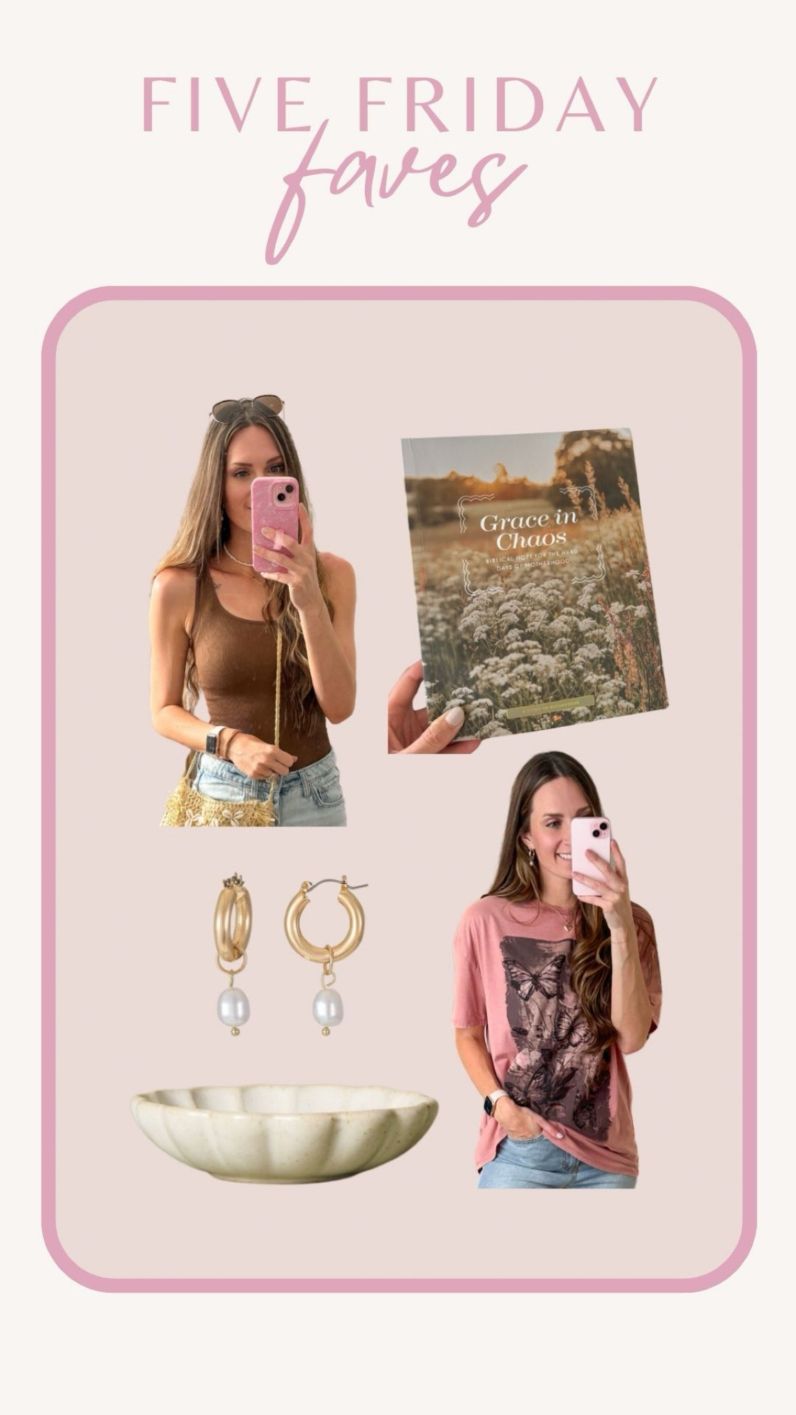 ✨Five Friday faves✨

•brown seamless bodysuit from walmart, I sized up to a M
•grace in the chaos, motherhood Bible study 
•Pearl dangle hoop earrings
•scallop trinket dish
•butterfly graphic tee 
