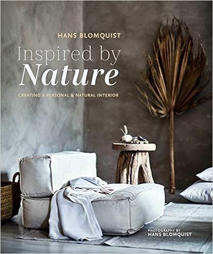 Inspired by Nature: Creating a personal and natural interior | Amazon (US)