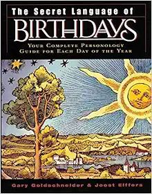 The Secret Language of Birthdays: Your Complete Personology Guide for Each Day of the Year | Amazon (US)