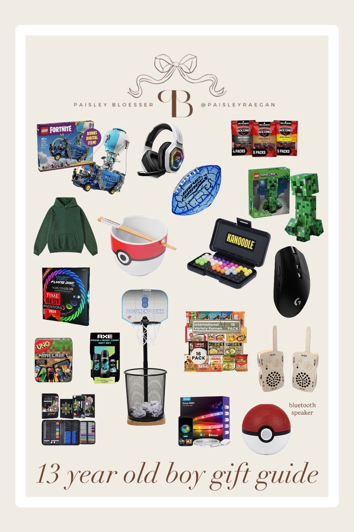 13 year old boy gift guide! 

pokémon, minecraft, fortnite, gaming gifts, teenage boy gifts, teenage boy gift guide, teen boy gift guide, teen boy christmas, axe, led lights, led light strips, teen christmas ideas, pokémon, gaming, art kit, teen games



#LTKHoliday #LTKGiftGuide #LTKKids