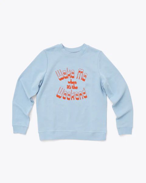 Wake Me Sweatshirt | ban.do Designs, LLC