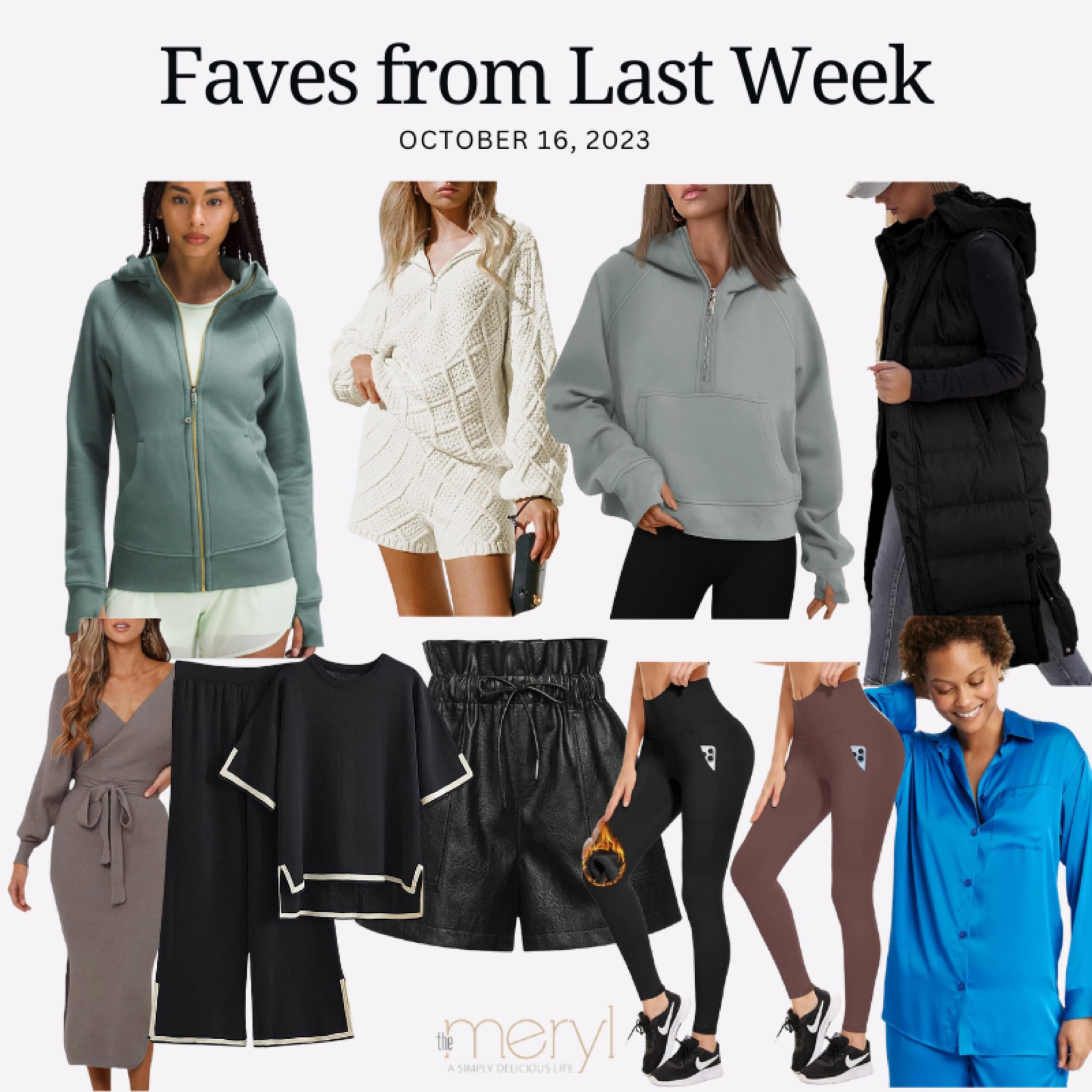 A few of your faves from last week 
Lululemon Scuba Lululemon Dupe Sweater Shorts Set Fill Length Puffer Vest Sweater Wrap Dress Lounge Set Satin Pajamas Faux Leather Shorts Leggings Set 

#LTKfindsunder100 #LTKstyletip #LTKover40