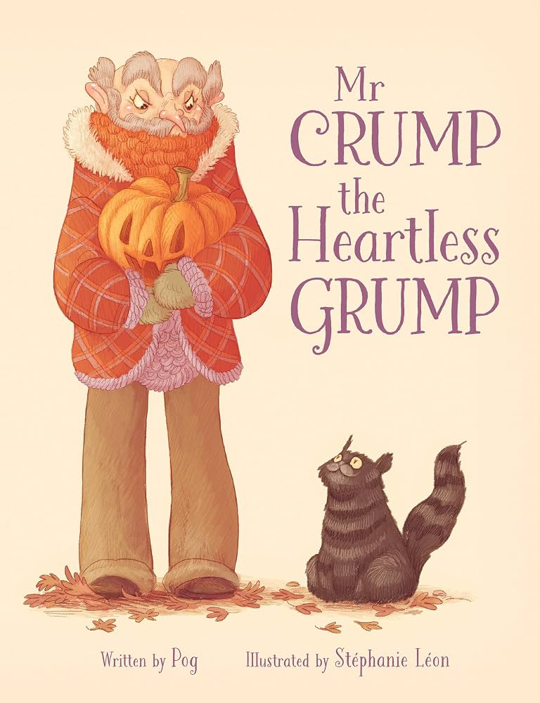 Mr Crump, the Heartless Grump | Amazon (US)
