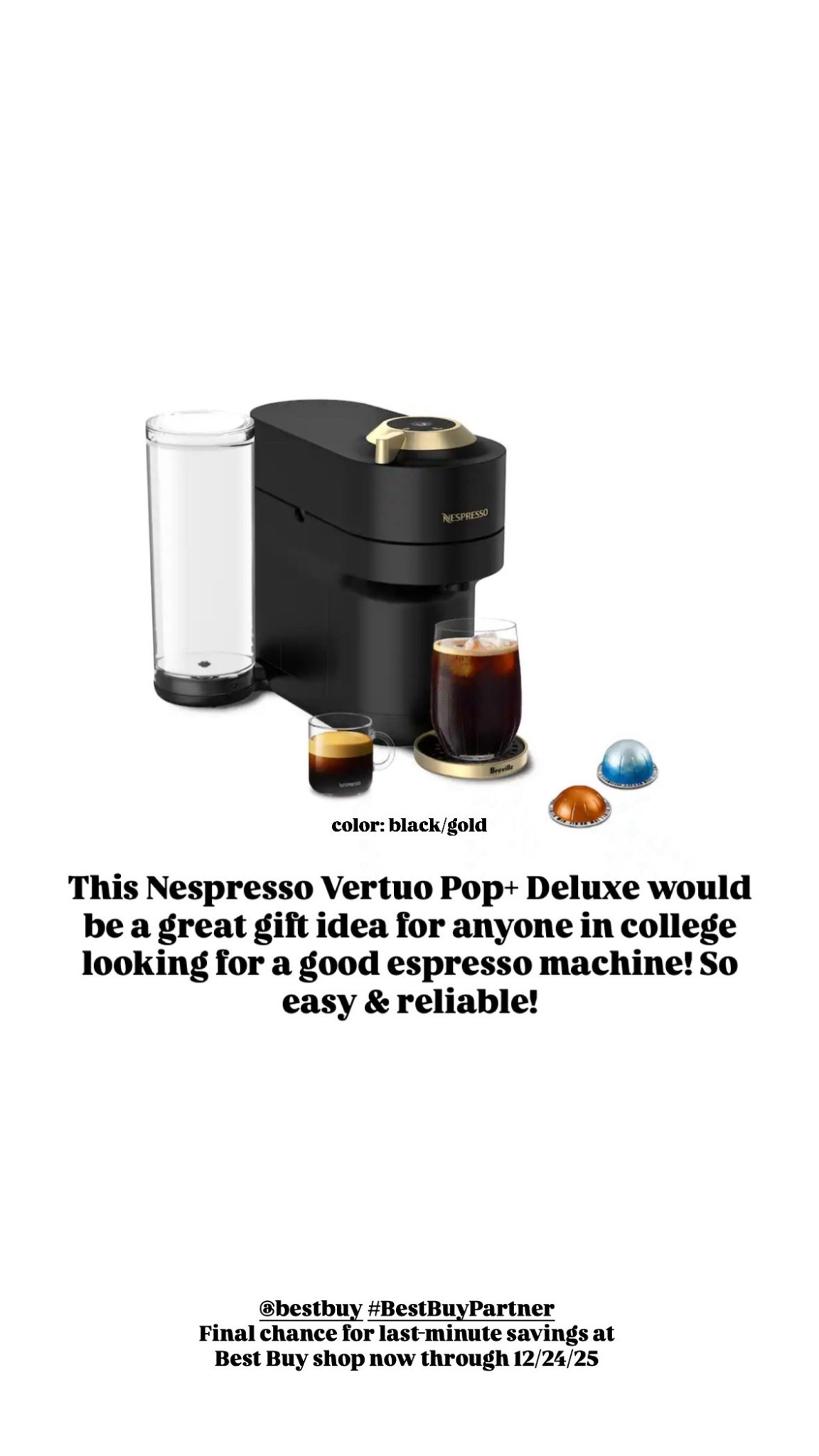 #BestBuyPartner The college-aged person on your gifting list will love the Nespresso Vertuo Pop+ Deluxe! This is such a great deal to take advantage of during Best Buy’s Last Minute Savings Event - shop now through 12/24/25! @bestbuy

Loverly Grey, Best Buy, coffee machine, Nespresso machine, gift ideas 

#LTKSaleAlert #LTKGiftGuide