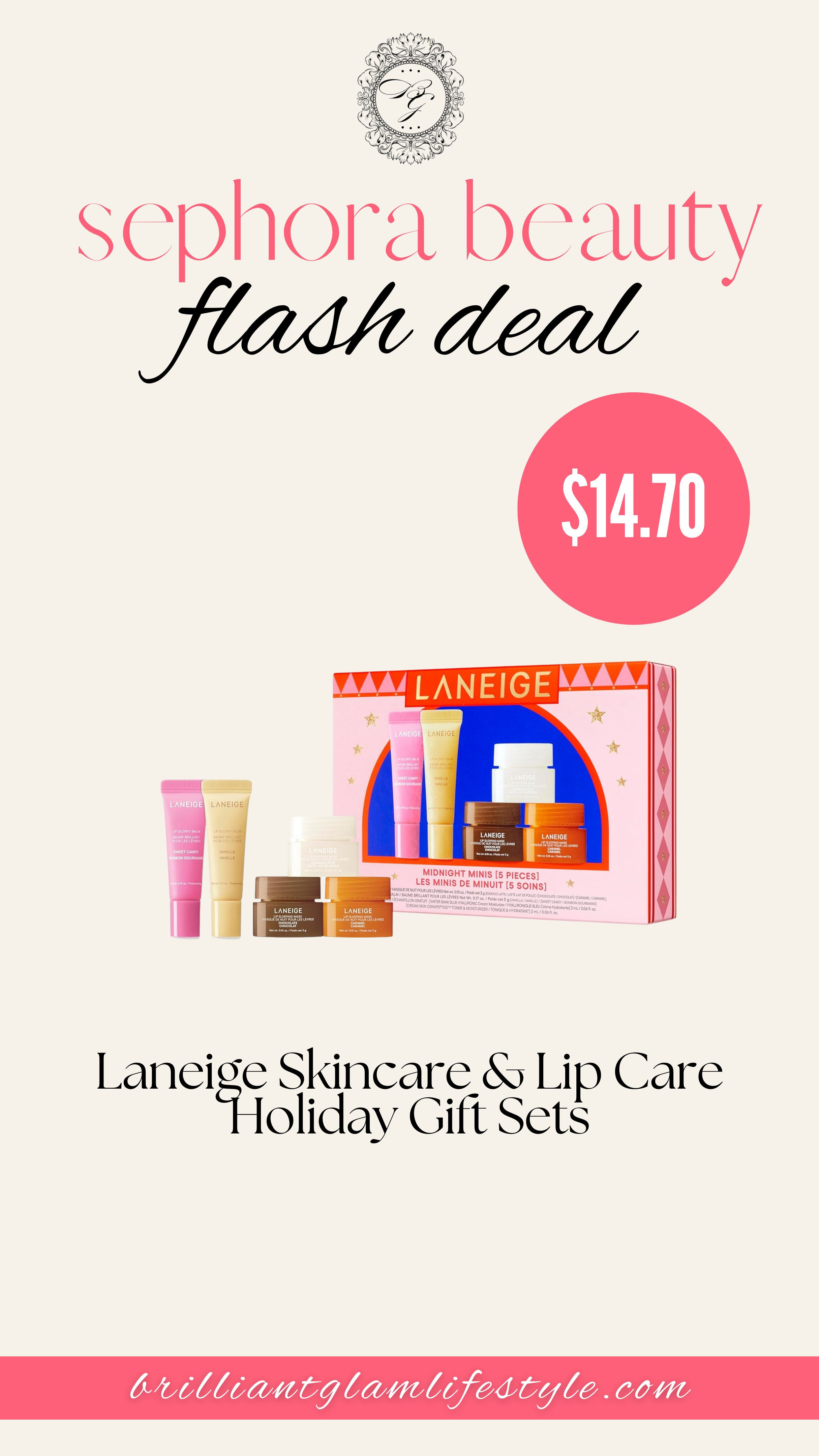 Laneige Holiday Sets – Sephora Flash Deal ✨💙

Don’t miss this beauty steal! Laneige’s bestselling skincare and lip care holiday gift sets are on flash deal at Sephora. Hydrating, soothing, and perfect for gifting (or treating yourself!). Stock up before the deal disappears!
#SephoraFinds #BeautyDeals #Laneige #HolidayGiftSets #SkincareLovers #LipCareEssentials #SephoraSale #GlowUp #BeautyFavorites #GiftGuide 

 #LTKGiftGuide #LTKHoliday #LTKSaleAlert