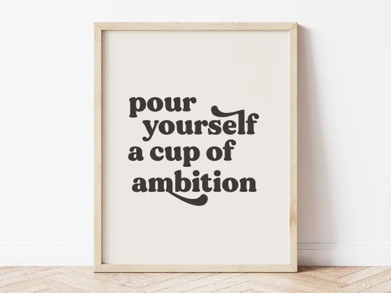 Pour Yourself a Cup of Ambition Dolly Parton Quote Print - Etsy | Etsy (US)