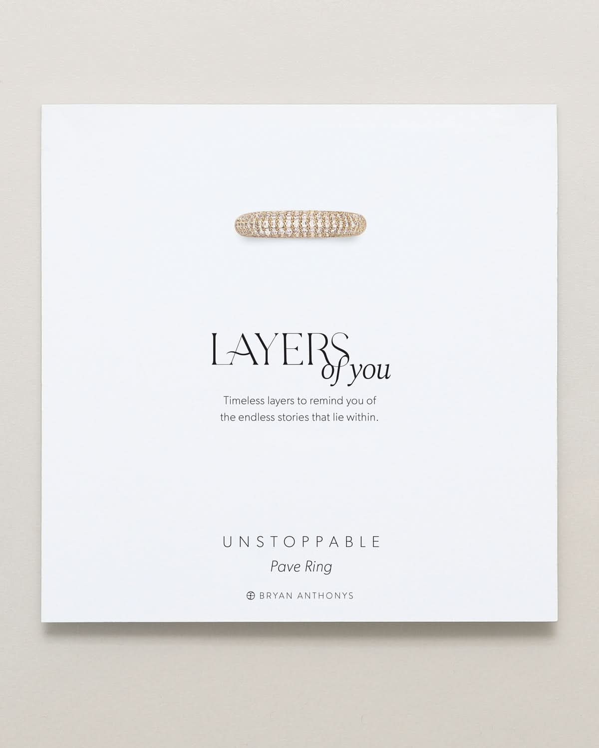 Layers of You | Unstoppable Pave Ring | Bryan Anthonys | Bryan Anthonys