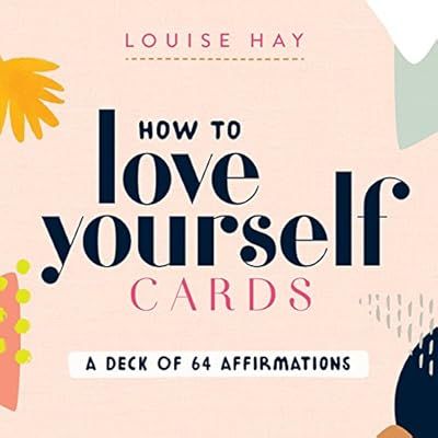 How to Love Yourself Cards: A Deck of 64 Affirmations | Amazon (US)