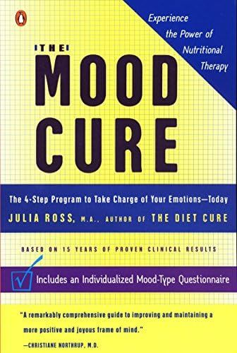 The Mood Cure: The 4-Step Program to Take Charge of Your Emotions--Today | Amazon (US)