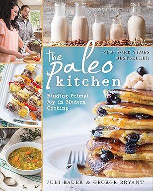 The Paleo Kitchen: Finding Primal Joy in Modern Cooking      Paperback – Illustrated, June 10, ... | Amazon (US)