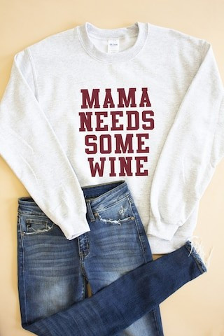 Mama Needs Some Wine Graphic Sweatshirt | The Pink Lily Boutique