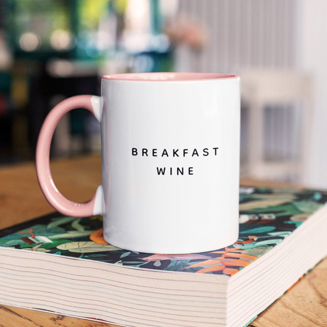 Breakfast Wine Funny Cute Trendy Quote Two-Tone Coffee Mug | Zazzle