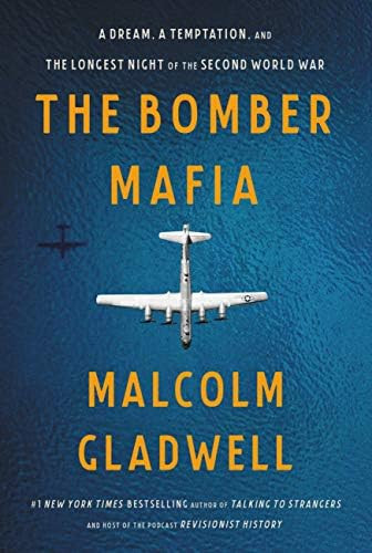 The Bomber Mafia: A Dream, a Temptation, and the Longest Night of the Second World War | Amazon (US)