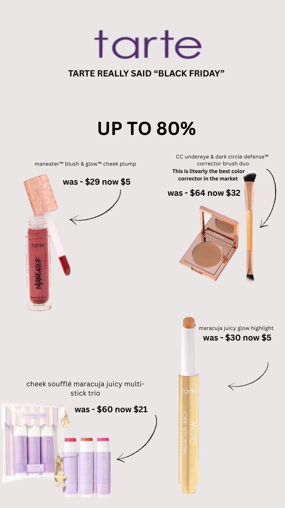 TARTE COSMETICS BLACK FRIDAY SALE 

#LTKGiftGuide #LTKU #LTKBeauty