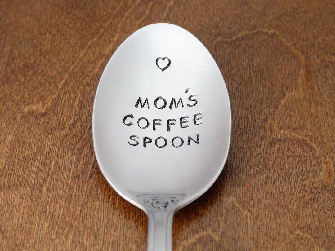 Mom Gift Mom's Coffee Spoon Hand Stamped Spoon Unique Gift For Mom From Son From Daughter Birthda... | Etsy (US)