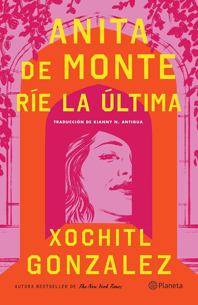 Anita de Monte ríe la última (Novela) / Anita de Monte Laughs Last (A Novel) (Spanish Edition) | Amazon (US)