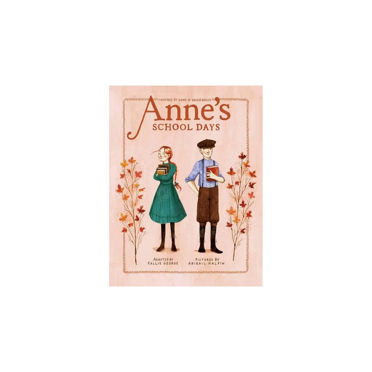 Anne's School Days - (Anne Chapter Book) by Kallie George | Target