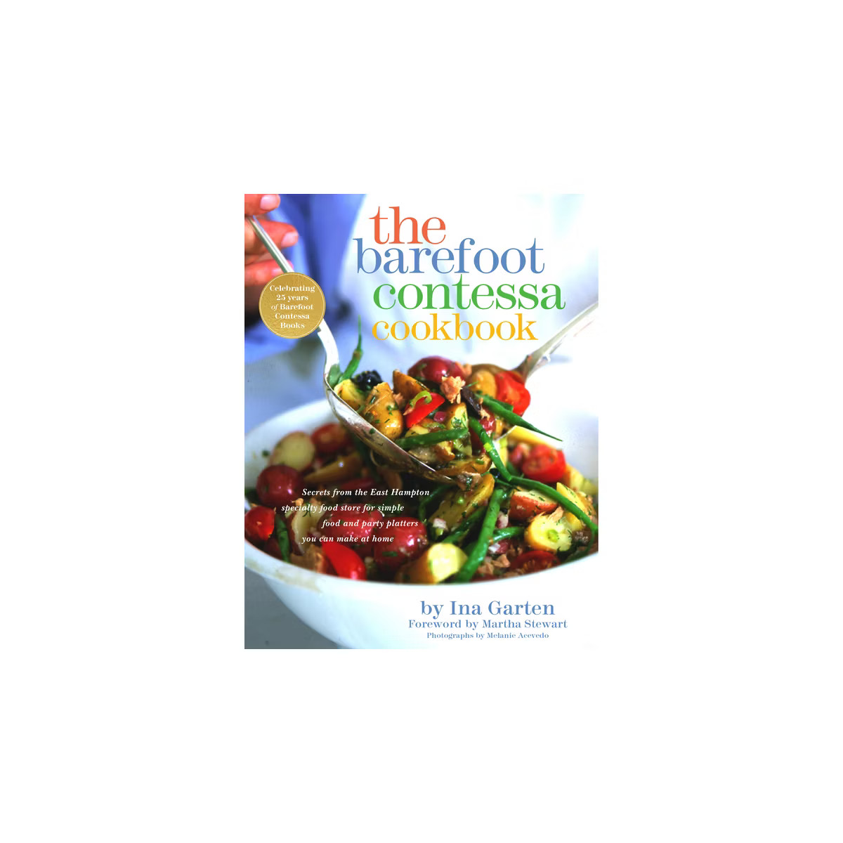 The Barefoot Contessa Cookbook - by  Ina Garten (Hardcover) | Target