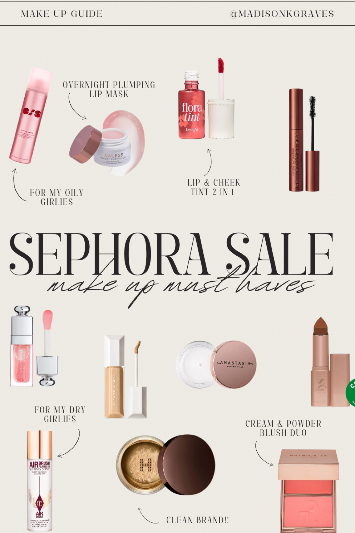 My Make Up picks you should be RUNNING to get during the Sephora sale! VIB  & Insider access has officially begun! 15% off for VIB & 10% off for Insiders! 

Setting spray, Sephora, make up, full glam, grwm, contour, Dior, Charlotte tilbury, fenty, Patrick ta, blush, make up must haves, beauty, dewy look, make up tips, 

Follow my shop @Madisonkgraves on the @shop.LTK app to shop this post and get my exclusive app-only content!

#liketkit #LTKxSephora #LTKsalealert #LTKbeauty
@shop.ltk
https://liketk.it/4CMwB

#LTKbeauty #LTKsalealert #LTKxSephora