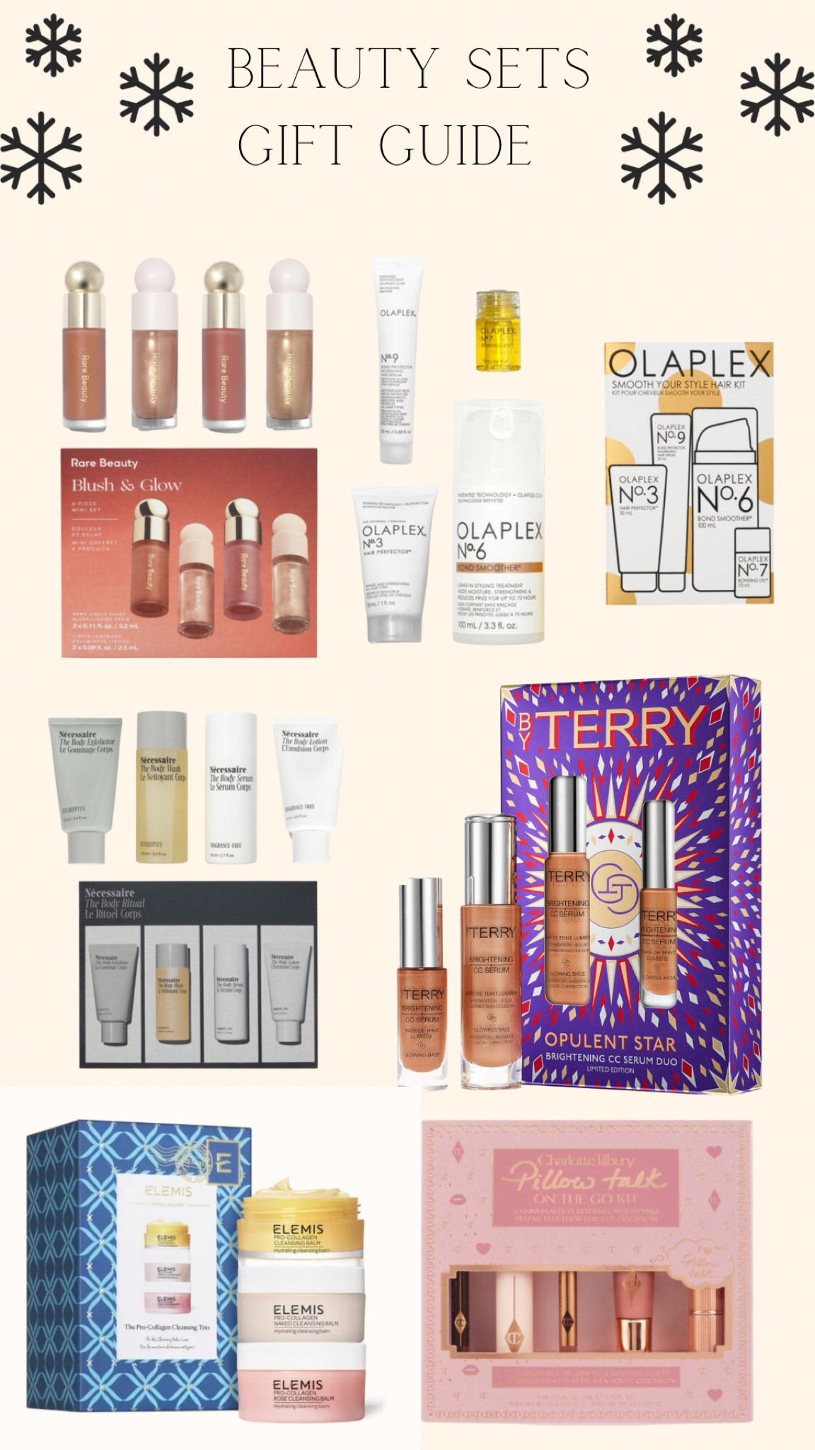 The best Beauty Sets for Christmas 2023 

Christmas 2023 - Christmas gift guide 2023 - gift guide 2023 - beauty sets - beauty gifts - spacenk - rare beauty - rare beauty gift set - olaplex - olaplex gift set - necessaire - the body ritual - by Terry - by Terry cc serum - by Terry cc serum gift set - Charlotte tilbury - Charlotte tilbury pillow talk - Charlotte tilbury pillow talk gift set - Elemis - Elemis cleansing balm - Elemis cleansing balm trio - Elemis cleansing balm gift set 

#LTKGiftGuide #LTKCyberWeek #LTKCyberSaleUK