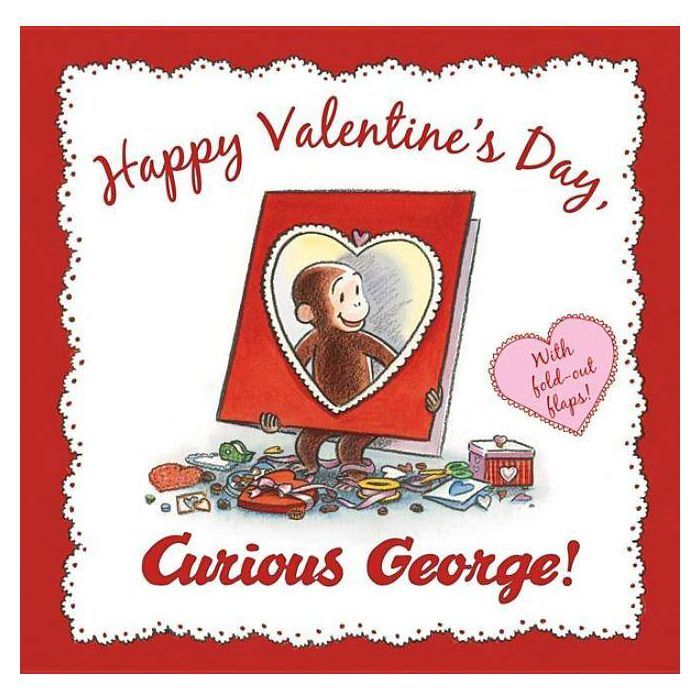 Happy Valentine's Day Curious George - Curious George Series (Hardcover) By H. A. Rey, | Target