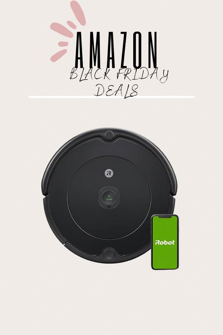 Amazon Black Friday 
Roomba robot on sale 42% off

#LTKCyberWeek #LTKGiftGuide #LTKHoliday