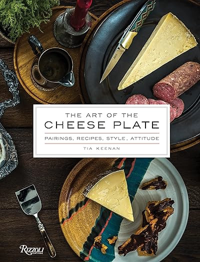 The Art of the Cheese Plate: Pairings, Recipes, Style, Attitude | Amazon (US)