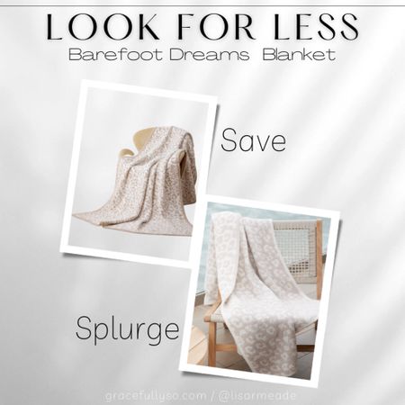 Look For Less
.
Barefoot dreams Blanket / dupe / affordable/ save vs splurge / splurge / save / home finds / home decor / blanket / designer dupe / dupes /

#LTKunder50 #LTKhome #LTKunder100