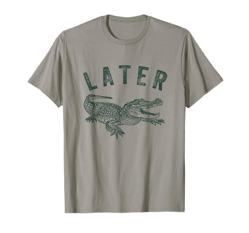Later Gator, Alligator Funny Offensive Crocodile T-Shirt | Amazon (US)