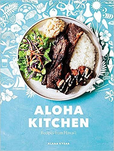 Aloha Kitchen: Recipes from Hawai'i [A Cookbook] | Amazon (US)