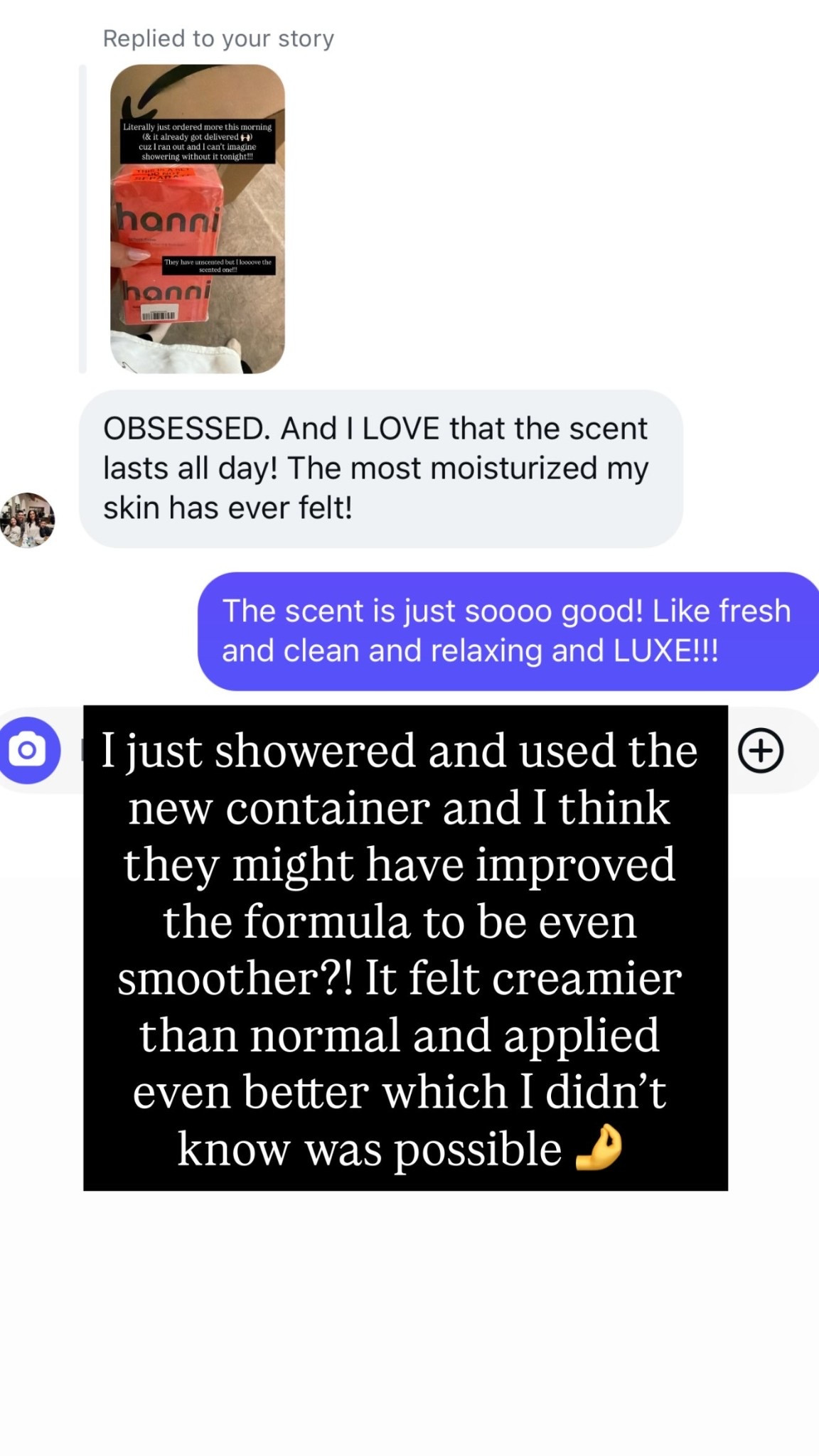 I just showered and used the new container and I think they might have improved the formula to be even smoother?! It felt creamier than normal and applied even better which I didn’t know was possible 🤌