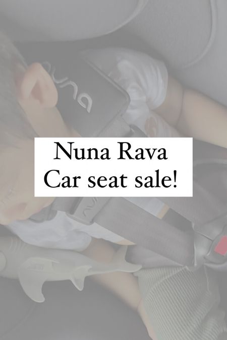 Nuna Rava car seat on sale for the lowest I’ve ever seen! $374 Ian grew out of his infant seat around 1 years old, this is also compatible with a newborn, and has a high rear facing weight limit. 

#LTKbump #LTKbaby #LTKfamily