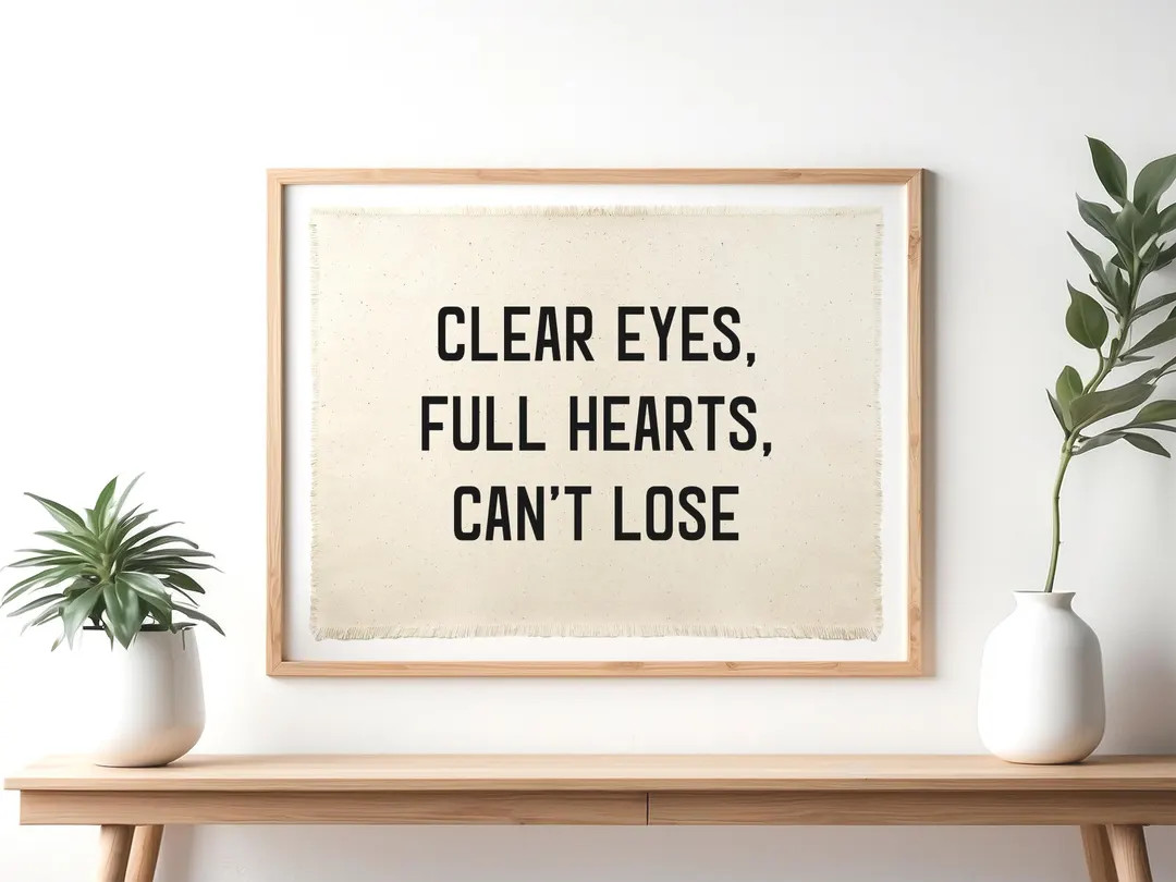 Clear Eyes Full Hearts Canvas Banner, Nursery Wall Decor, Sports Quote Sign | Etsy (US)