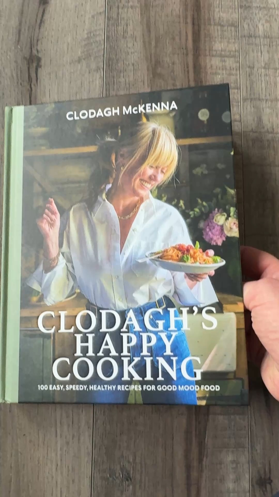 Cookbook Preview: Clodagh's Happy Cooking: 100 Easy, Speedy, Healthy Recipes for Good Mood Food, by Clodagh McKenna (Kyle Books, February 2026) 


