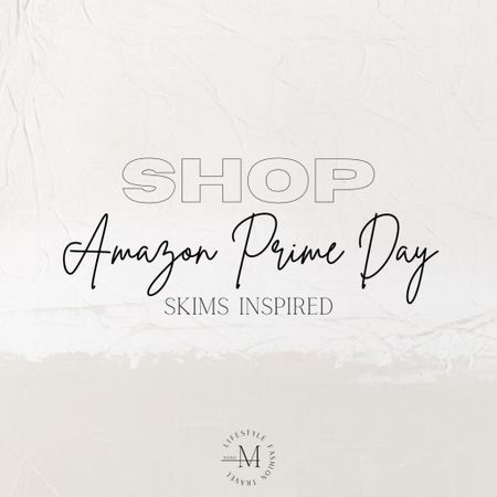 Shop Amazon Prime Day Skims Inspired 🤍 #LTKworkwear #falloutfits #skims #amazonprimeday #amazonprimedaydeals #skimsinspired #amazon #winteroutfit #LTKsalealert 

#LTKfindsunder100 #LTKstyletip #LTKxPrime