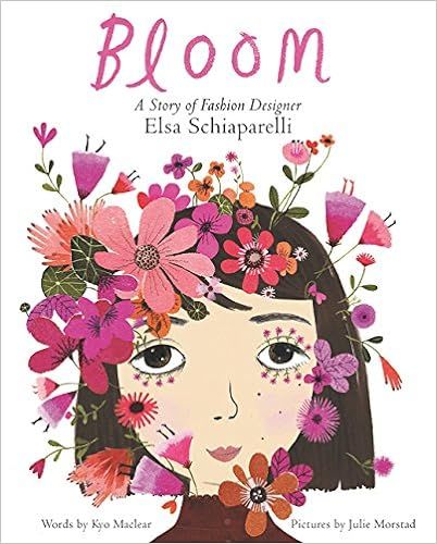 Bloom: A Story of Fashion Designer Elsa Schiaparelli | Amazon (US)