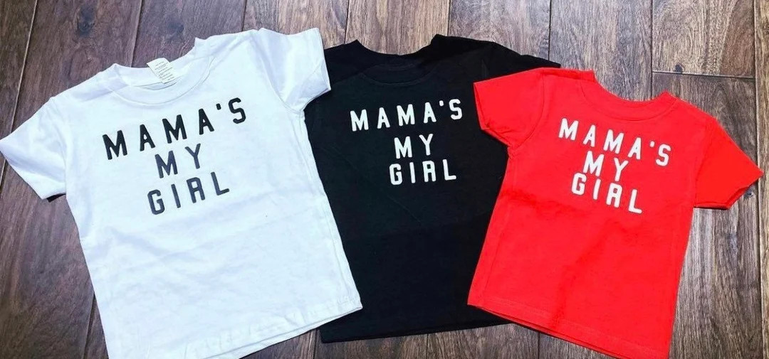 Mamas my girl, Cute shirts, Toddler shirts, Kids Shirts, Love my mama shirts, Valentines shirt, M... | Etsy (US)