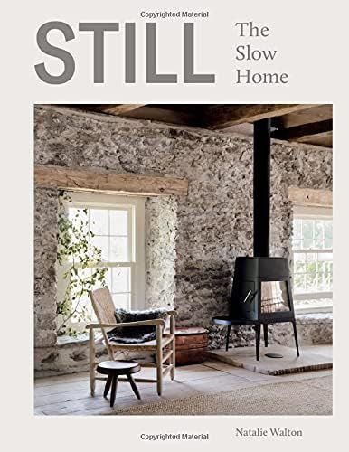 Still: The Slow Home: Walton, Natalie: 9781743795705: Books: Amazon.com | Amazon (US)
