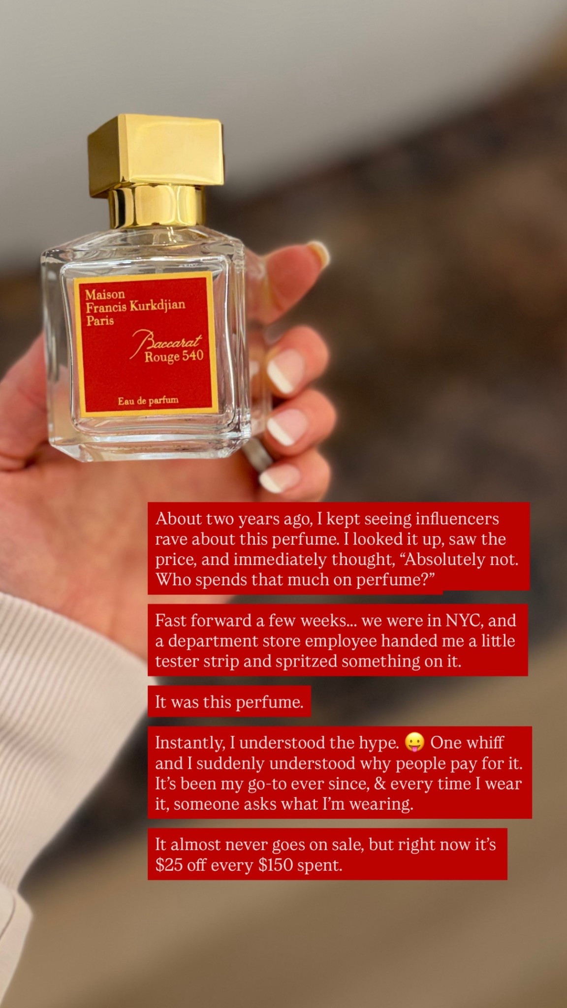 My all time favorite perfume. 

Maison Francis Kurkdjian Baccarat Rouge 540 Eau de Parfum



#LTKHoliday #LTKselfcare #LTKGiftGuide